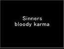【Sinners　bloody karma】partEX