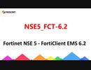 NSE5_FCT-6.2 Study Guide - Fortinet NSE 5 - FortiClient EMS 6.2