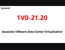 1V0-21.20 Study Guide - Associate VMware Data Center Virtualization