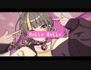 HeLLo HeLLo / Old feat.鏡音リン