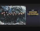 【WEEKEND THE RAMPAGE】12月5日放送分