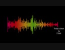 TTMP original music & image movie【 Today's beat 】