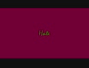 Hate / 初音ミク