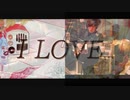 I LOVE.... うらたぬき×official髭男dism　合わせてみた
