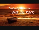 【歌ってみた】ONE OK ROCK - Nobody's Home / TAiCHi