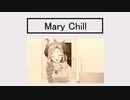 Mary Chill【Chill Out】