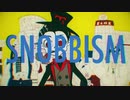 【流々音ルル＆塩音ルト】SNOBBISM【UTAUカバー】