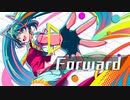【ニコカラ】Forward〈R Sound Design×初音ミク〉【on_v】