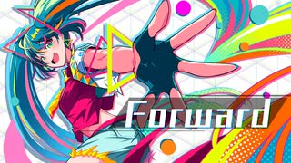 【ニコカラ】Forward〈R Sound Design×初音ミク〉【on_v】