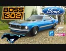 【XB1X】FH4 - Ford Mustang BOSS 302 - シティスリッカー29Y秋