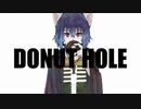 【オリジナルPV】ドーナツホール 歌ってみた【二ノ瀬イオ】