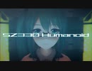 【アイドル部MMD】SZ330　Humanoid