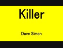 Killer - Dave Simon
