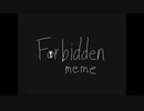 Forbidden meme(original)