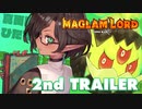 『MAGLAM LORD／マグラムロード』2ndトレーラー