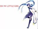 【midiとボカロ】OH MY LITTLE GIRL　尾崎豊