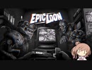 【EPIC LOON】いたずらエイリアンささら #0【CeVIO実況】