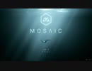 【MOSAIC】幸せな人生について考えるゲーム【その１】