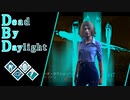 第462回なーさんの「Dead by Daylight」