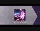 [譜面確認用] Viyella's Tears [Arcaea]
