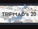 【日本縦断】 TRIPMAD's 20 【CTS→KOJ】
