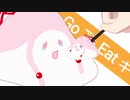 【ｾ虐】G〇 T× EAT