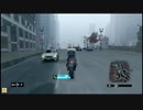 ⌘プレイアーカイブ⌘ WATCH_DOGS その14