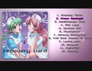 「Recovery Ward」VOCALOID アルバム クロスフェード