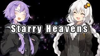 【ゆづきず生誕祭2020】Starry Heavens【歌うボイスロイド】