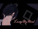 【MMD刀剣乱舞】Losing My Mind　【燭台切＆大倶利伽羅】