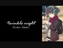 【AIきりたん】twinkle night【NEUTRINOオリジナル】