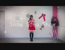 【卯月】Snow Song Show【踊ってみた】