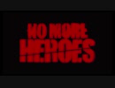 【No More Heroes】It's Kill or Be Killed 【Garden of MADness】