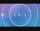 【実況】絵画の様に美しいGRISをプレイ#3(20201217)