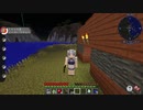 マイクラMOD　念願のピクセルモンの世界Part1～え？家完成！？～