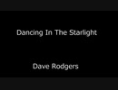 Dancing In The Starlight - Dave Rodgers