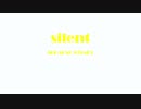【ニコカラ】silent／SEKAI NO OWARI【OffVocal】
