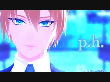 【MMD刀剣乱舞】山姥切国広でp.h.