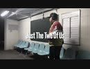 Grover Washington Jr. feat. Bill Withers - Just The Two Of Us - Cover by Dr. X