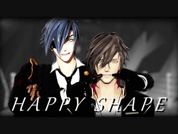 Mmd刀剣乱舞 Happy Shape 政宗組 Nicozon