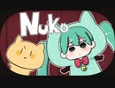 【初音ミク】Nuko 【オリジナルMV】