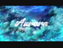 【NNIオリジナル】Aurora【チルアウト】