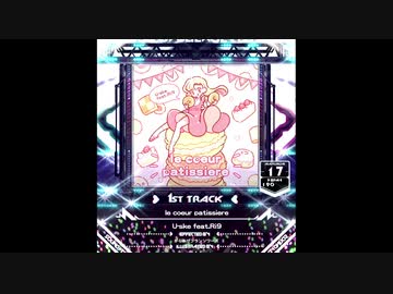 【SDVX】le coeur patissiere【MXM】