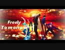 ありたさん8周年記念【㎜d】F*R*E*E*L*Y*T*O*M*O*R*R*O*W【ωrωrd】