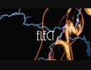 【MMD艦これ】島風でELECT（ver.2)