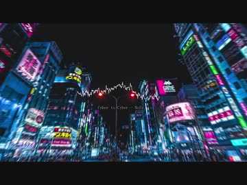 【Drum & Bass】Cyber to Cyber - Nofu