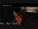 【実況】ちょっくらゾンビと戦ってくるリターンズ【Left4Dead2】part21