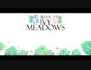 【UTAU Original】 蔦の中 (Ivy Meadows) 【甘い音真太 feat. 金太郎響】