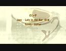 ロング「Jazz - Late in the Bar 014」※Synth・Guitar・00649