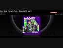 【ARB観賞用】Bad Ass Temple Funky SoundsのA・B partをフル音源ぽく繋いでみた（HARD、自動モード）